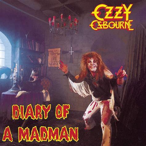 Diary of a madman - Diary of a Madman is the second studio album by English heavy metal singer Ozzy Osbourne. It was released in October 1981, and re-issued on CD on 22 August 1995. This is the last Osbourne studio album to feature guitarist Randy Rhoads and drummer Lee Kerslake. An altered version appeared in 2002 with the original bass and drum parts …